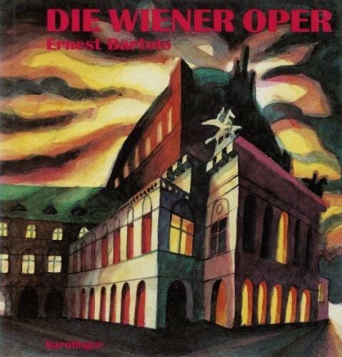 Die Wiener Oper: Die aufregenden Jahre seit 1625