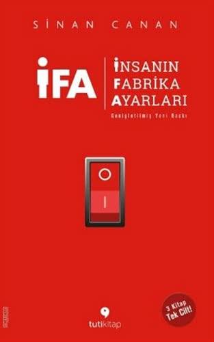 İFA: İnsanın Fabrika Ayarları - 3 Kitap Birarada Tek Cilt (Ciltli)