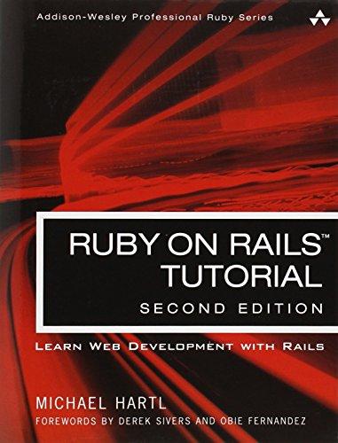 Ruby on Rails Tutorial: Learn Web Development with Rails (Addison-Wesley Professional Ruby)