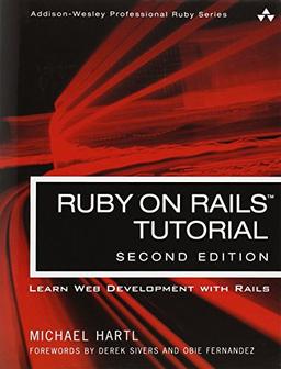 Ruby on Rails Tutorial: Learn Web Development with Rails (Addison-Wesley Professional Ruby)