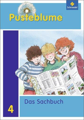 Pusteblume. Das Sachbuch: Pusteblume Sachunterricht - Ausgabe 2011 für das 4. Schuljahr in Hamburg und Schleswig-Holstein: Schülerband 4