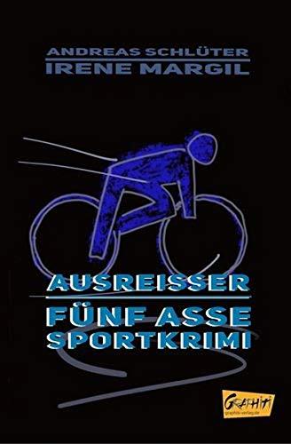 Fünf Asse - Ausreißer: Sportkrimi (Fünf Asse / Sportkrimis)