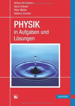 PHYSIK in Aufgaben und Lösungen