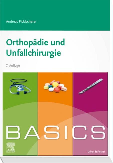 BASICS Orthopädie und Unfallchirurgie