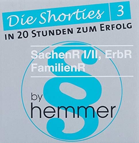 Shorties Box 3 - SachenR, ErbR, FamR. Minikarteikarten: In 20 Stunden zum Erfolg. In Fragen und Antworten