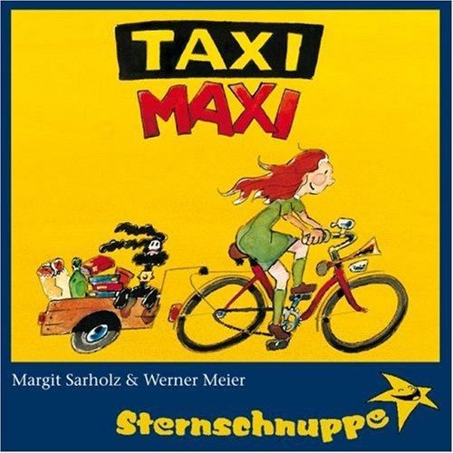 Taxi-Maxi: Herzerfrischende Lieder für freche Minisänger