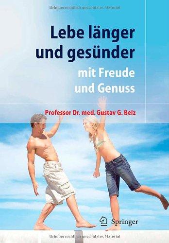 Lebe länger und gesünder: mit Freude und Genuss