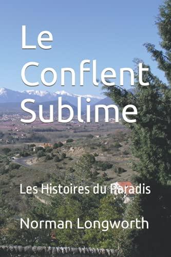 Le Conflent Sublime: Les Histoires du Paradis