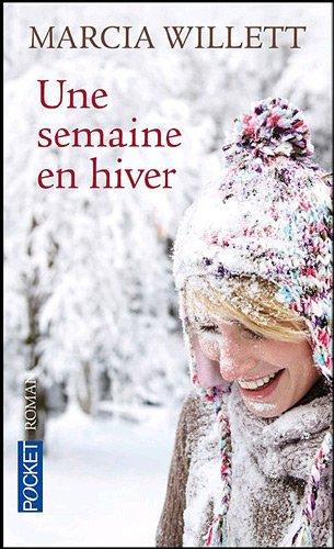 Une semaine en hiver