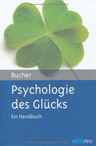 Psychologie des Glücks: Ein Handbuch