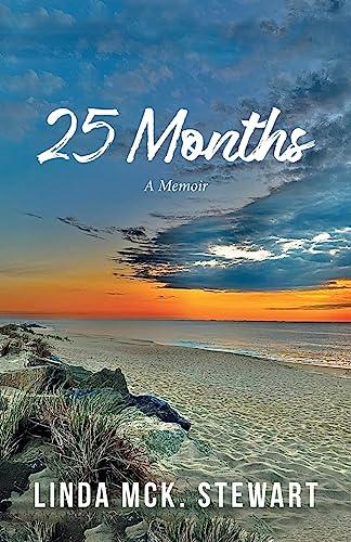 25 Months: A Memoir