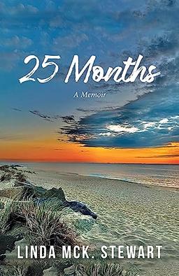 25 Months: A Memoir