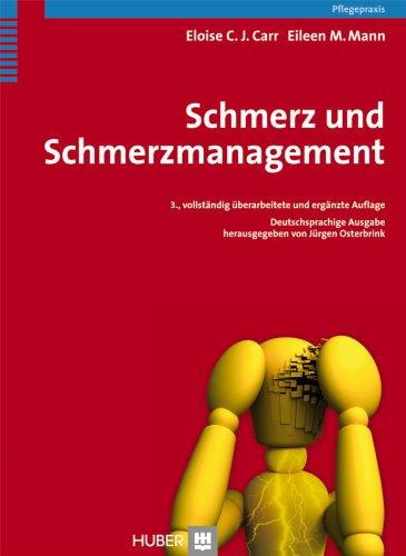 Schmerz und Schmerzmanagement: Praxishandbuch für Pflegende