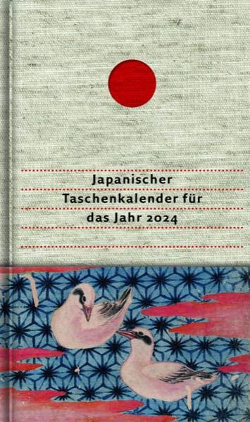 Japanischer Taschenkalender für das Jahr 2024: Mit 53 Haiku von Matsuo Bashô und von seinen Meisterschülern