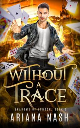 Without a Trace (Shadows of London, Band 5)