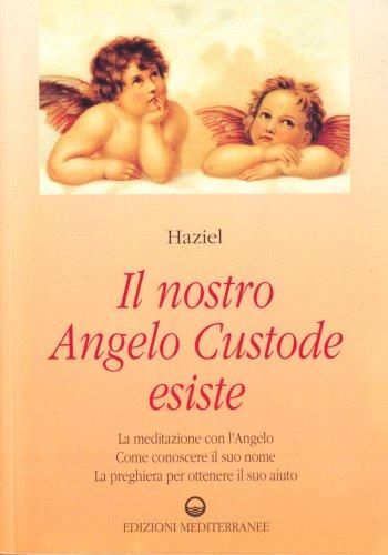 Il nostro angelo custode esiste