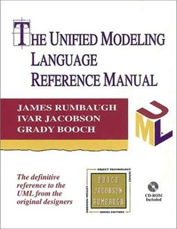 The Unified Modeling Language Reference Manual, w. CD-ROM (Addison-Wesley Object Technology)