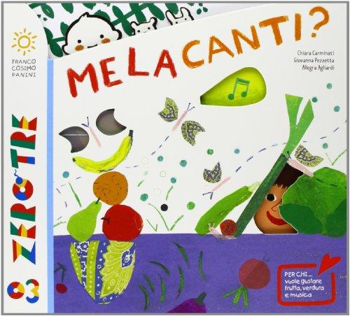 Melacanti? Con CD Audio