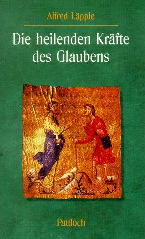 Die heilenden Kräfte des Glaubens