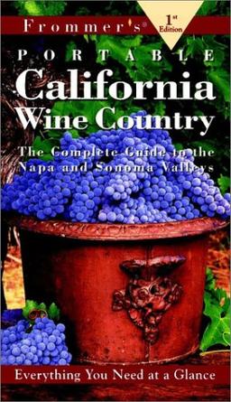 Portable:california & The Wine Country (Frommer's Portable Guides)