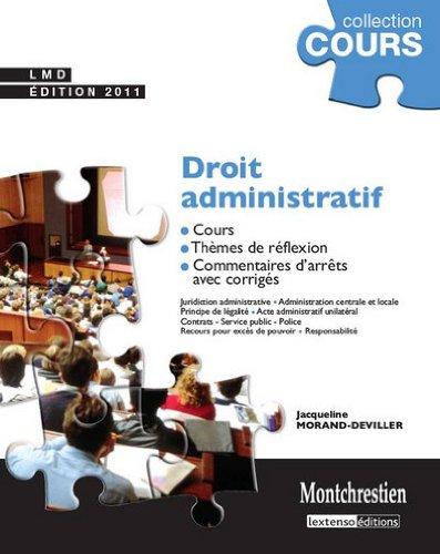 Droit administratif : cours, thèmes de réflexion, commentaires d'arrêts avec corrigés