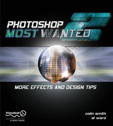 Photoshop Most Wanted 2: More Effects and Design Tips: No. 2