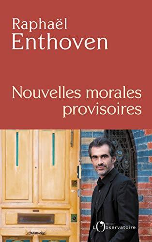 (Nouvelles) morales provisoires