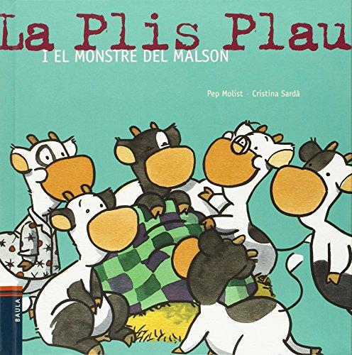 La Plis Plau i el monstre del malson (La vaca Plis Plau, Band 14)