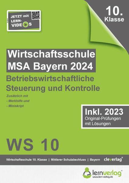 Original-Prüfungen Wirtschaftsschule Bayern 2024 Betriebswirtschaftliche Steuerung und Kontrolle