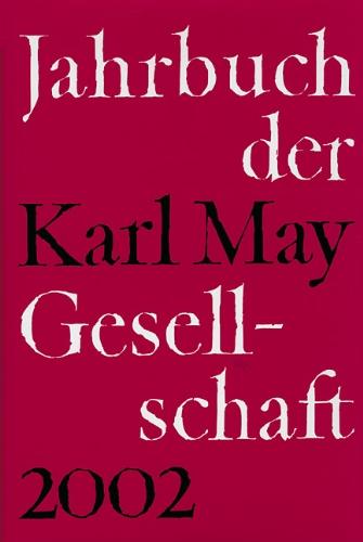 Jahrbuch der Karl-May-Gesellschaft: 2002