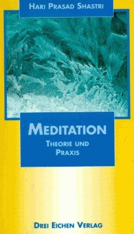 Meditation: Theorie und Praxis