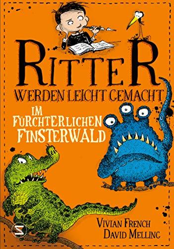 Ritter werden leicht gemacht - Im fürchterlichen Finsterwald