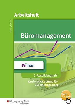 Büromanagement: 3. Ausbildungsjahr: Arbeitsheft