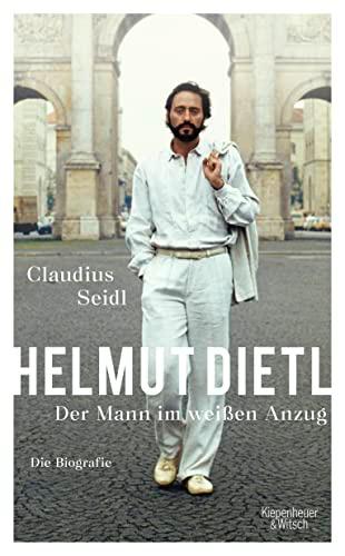 Helmut Dietl - Der Mann im weißen Anzug: Die Biografie