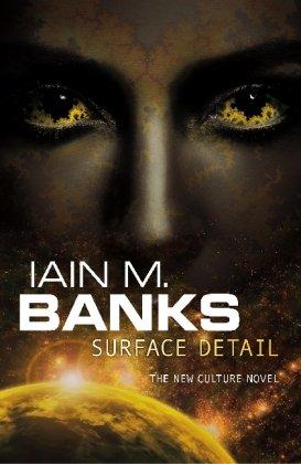 Surface Detail (Culture Novels)