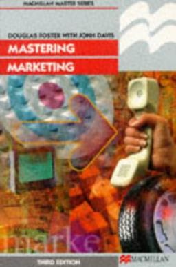 Mastering Marketing (Palgrave Master Series)