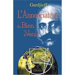 L'annonciateur du bien à venir : premier appel à l'humanité contemporaine