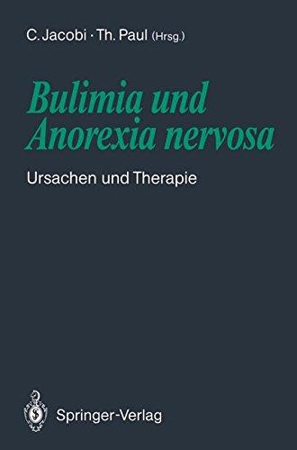 Bulimia und Anorexia nervosa: Ursachen und Therapie