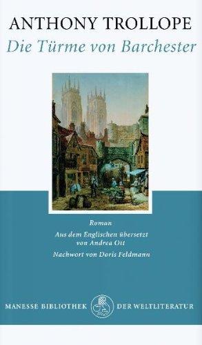 Die Türme von Barchester: Roman