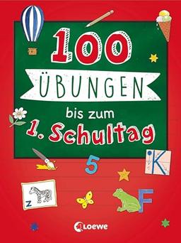 100 Übungen bis zum ersten Schultag: Lernspiel-Block mit wichtigen Schulstart-Themen für Vorschulkinder ab 5 Jahren