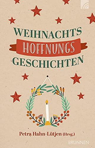 WeihnachtsHoffnungsGeschichten