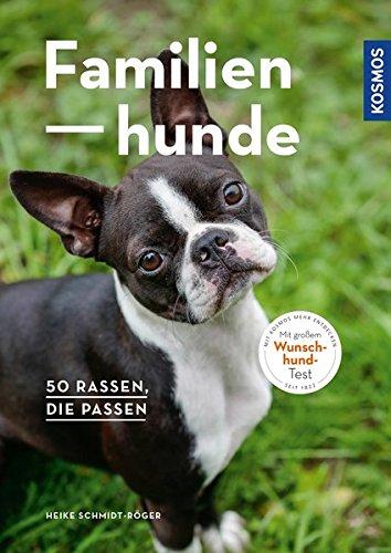 Familienhunde: 50 Rassen, die passen