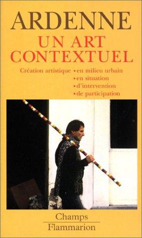 Un art contextuel : création artistique en milieu urbain, en situation, d'intervention, de participation