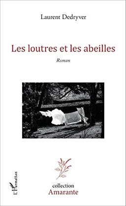 Les loutres et les abeilles