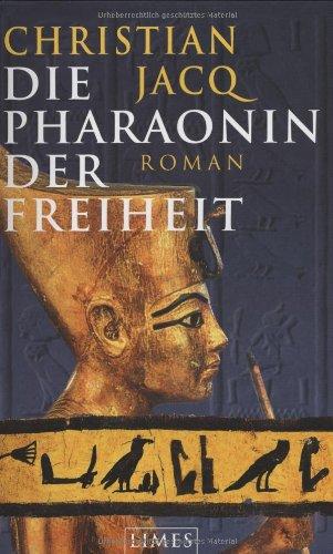 Die Pharaonin der Freiheit