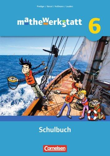 mathewerkstatt - Mittlerer Schulabschluss - Allgemeine Ausgabe: 6. Schuljahr - Schülerbuch