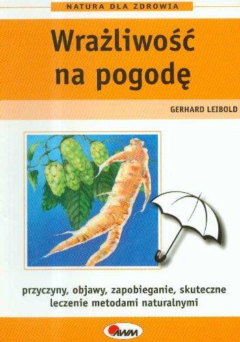 Wrażliwość na pogodę (NATURA DLA ZDROWIA)