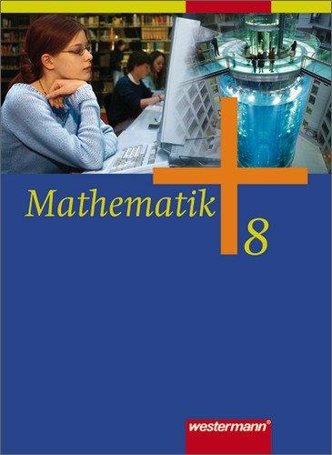 Mathematik - Ausgabe für Gesamtschulen: Mathematik - Allgemeine Ausgabe 2006 für die Sekundarstufe I: Schülerband 8 mit CD-ROM RP, SL