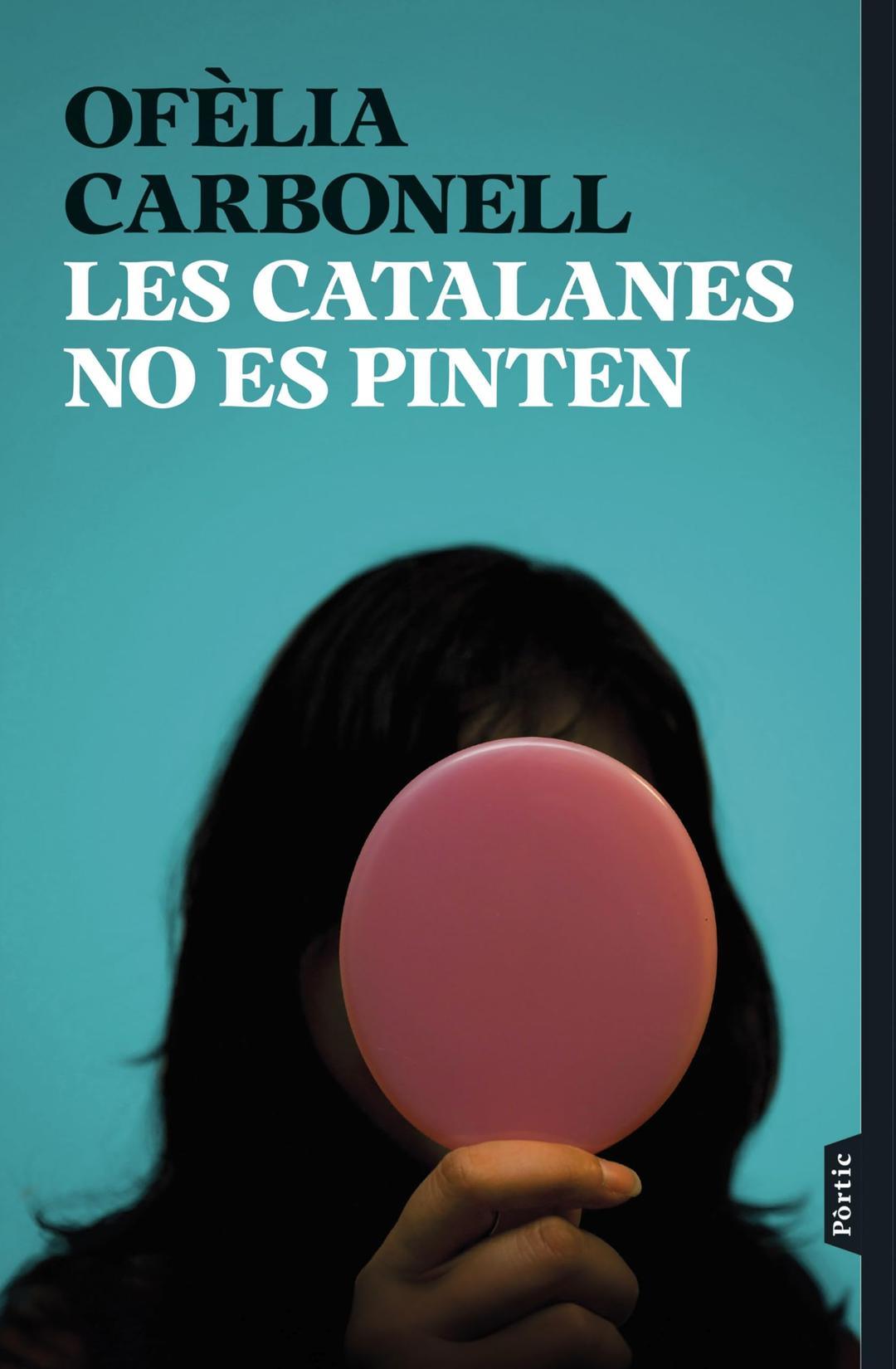 Les catalanes no es pinten (P.VISIONS)