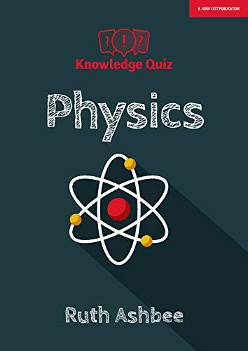 Knowledge Quiz: Physics